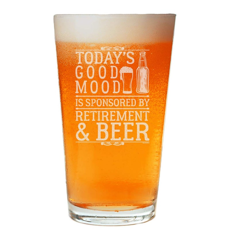 NeeNoNex Today's Good Mood Is Sponsored By Retirement & Beer Beer Pint - Image 1